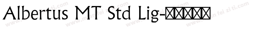 Albertus MT Std Lig字体转换